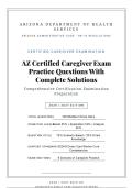 AZ Certified Caregiver Exam 2026&sol;2027 &vert; Practice Q&A with Solutions &vert; Pass Guaranteed &ndash; A&plus; Graded&NewLine;&NewLine;