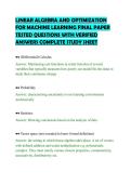 LINEAR ALGEBRA AND OPTIMIZATION&NewLine;FOR MACHINE LEARNING FINAL PAPER&NewLine;TESTED QUESTIONS WITH VERIFIED&NewLine;ANSWERS COMPLETE STUDY SHEET&NewLine;