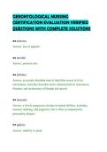 GERONTOLOGICAL NURSING&NewLine;CERTIFICATION EVALUATION VERIFIED&NewLine;QUESTIONS WITH COMPLETE SOLUTIONS&NewLine;