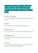 GERONTOLOGICAL NURSING HEALTHY&NewLine;AGING ACTUAL TEST QUESTIONS AND&NewLine;ACCURATE ANSWERS COMPLETE REVIEW&NewLine;SHEET&NewLine;