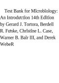 Test Bank for Microbiology&colon; An Introduction 14th Edition by Tortora & Funke 2027&sol;2028