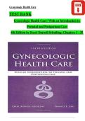 Test Bank For Gynecologic Health Care 4th Edition By Kerri Durnell Schuiling & Frances E&period; Likis Chapters 1-35 &vert; ISBN 9781284182347
