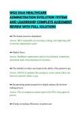 WGU D545 HEALTHCARE&NewLine;ADMINISTRATION EVOLUTION SYSTEMS&NewLine;AND LEADERSHIP COMPLETE ASSESSMENT&NewLine;REVIEW WITH FULL SOLUTIONS