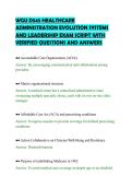 WGU D545 HEALTHCARE&NewLine;ADMINISTRATION EVOLUTION SYSTEMS&NewLine;AND LEADERSHIP EXAM SCRIPT WITH&NewLine;VERIFIED QUESTIONS AND ANSWERS