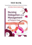Test Bank for Nursing Delegation and Management of Patient Care&comma; 3rd Edition by Kathleen Motacki &comma; Kathleen Burke&comma; Chapter 1-20 &vert; All Chapters