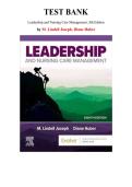Leadership and Nursing Care Management&comma; 8th Edition  &mdash; by M&period; Lindell Joseph&comma; Diane Huber &vert; Complete Test Bank &lpar;Ch&period; 1-26&rpar;