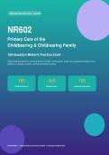 Chamberlain NR602 Midterm Practice Exam Questions with Answers & Detailed Explanations &vert; Primary Care of the Childbearing & Childrearing Family