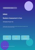 Chamberlain NR602 Newborn Assessment & Care Practice Test Questions with Answers & Detailed Explanations