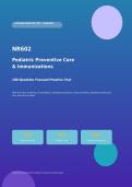 Chamberlain NR602 Pediatric Preventive Care & Immunizations Practice Test Questions with Answers & Detailed Explanations