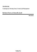 Test Bank For Contemporary Nursing&colon; Issues&comma; Trends&comma; & Management 10th Edition By Barbara Cherry & Susan R&period; Jacob ISBN 9780443123566