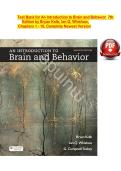 Test Bank for An Introduction to Brain and Behavior 7th&NewLine;Edition by Bryan Kolb&comma; Ian Q&period; Whishaw&comma;&NewLine;Chapters 1 - 16&comma; Complete Newest Version