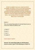 INTUIT ACADEMY TAX EXAM &sol;APPROVED INTUIT ACADEMY TAX LEVEL 1ACTUAL EXAM TEST BANK 2026&sol;2027 PRACTICE QUESTIONS AND STUDY GUIDE COMPLETE ACCURATE EXAM REAL QUESTIONS WITH WELL ELABORATED SOLUTIONS AND DETAILED RATIONALES &lpar;RELIABLE ANSWERS&rpar; CURRENTLY UPDATE