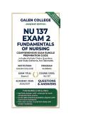 NU 137 Exam 2 Fundamentals of Nursing Questions And Answers 2026&sol;2027 Galen College