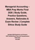 Managerial Accounting &ndash; MBA Prep Works Final 2026 &vert; Study Guide&comma; Practice Questions&comma; Answers&comma; Rationales & Exam Review