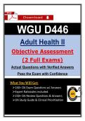 D446 OA Exam &ndash; Adult Health II &ndash; Actual Questions & Answers &lpar;WGU&rpar; &lpar;Updated PDF&rpar;