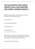 WGU D662 INSTRUCTIONAL DESIGN&NewLine;UPDATED ACTUAL EXAM QUESTIONS&NewLine;AND CORRECT ANSWERS GRADED A&plus;