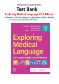 Test Bank for Exploring Medical Language 12th Edition&colon; A student Directed Approach&period; by Myrna LaFleur Brooks All Chapters Covered&vert;&vert; 100&percnt; Verified Answers&vert;&vert; Latest Edition