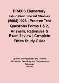 PRAXIS Elementary Education Social Studies &lpar;5004&rpar; 2026 &vert; Practice Test Questions Forms 1 & 2&comma; Answers&comma; Rationales & Exam Review