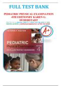 Test Bank for Pediatric Physical Examination&colon; An Illustrated Handbook 4th Edition by Karen G&period; Duderstadt&vert; 9780323831550&vert; All Chapters 1-20&vert; LATEST