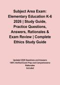 Subject Area Exam&colon; Elementary Education K-6 2026 &vert; Study Guide&comma; Practice Questions&comma; Answers&comma; Rationales & Exam Review