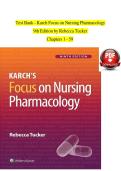 Test Bank For Karch's Focus on Nursing Pharmacology&comma; 9th Edition by Rebecca Tucker&comma; Verified Chapters 1 to 59&comma; Complete Newest Version ISBN&colon; 9781975180416&NewLine;