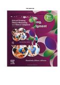 Critical Thinking Clinical Reasoning and Clinical Judgment 7th Edition Test Bank 2026&sol;2027