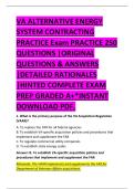 VA ALTERNATIVE ENERGY &NewLine;SYSTEM CONTRACTING &NewLine;PRACTICE Exam PRACTICE 250 &NewLine;QUESTIONS &vert;ORIGINAL &NewLine;QUESTIONS & ANSWERS &NewLine;&vert;DETAILED RATIONALES &NewLine;&vert;HINTED COMPLETE EXAM &NewLine;PREP GRADED A&plus;&ast;INSTANT &NewLine;DOWNLOAD PDF&period; 