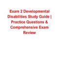 Exam 2 Developmental Disabilities Study Guide &ndash; Practice Questions & Comprehensive Exam Review