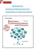 Test bank for Business Communication and Character 11th Edition by Amy Newman&vert;&vert; All Chapters Included&vert;&vert; Complete Guide A&plus;