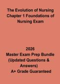 The Evolution of Nursing Chapter 1 Foundations of Nursing Exam Study Guide 2026&comma;
