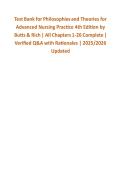 Test Bank for Philosophies and Theories for &NewLine;Advanced Nursing Practice 4th Edition by &NewLine;Butts & Rich &vert; All Chapters 1-26 Complete &vert; &NewLine;Verified Q&A with Rationales &vert; 2025&sol;2026 &NewLine;Updated 