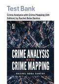 Test Bank for Crime Analysis with Crime Mapping &lpar;5th Edition&rpar; by Rachel Boba Santos&vert;&vert;ISBN  9781071831410&vert;&vert;Latest Edition
