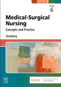 Medical-Surgical Nursing&colon; Concepts and Practice &lpar;6th Edition&rpar; &mdash; Complete Verified Test Bank with Questions and Answers &mdash; Holly K&period; Stromberg ISBN 9780443121029