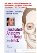 Test Bank for Illustrated Anatomy of the Head and Neck 5th Edition by Fehrenbach &vert; ISBN&colon; 9780323429559 &vert; All Chapters 1-12 &vert; Full Complete