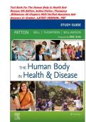 Test Bank For The Human Body In Health And Disease 8th Edition&comma; Author&colon;Patton &comma;Thompson Williamson &vert; ISBN&colon; 9780323882392 &vert; All Chapters With Verified Questions And&NewLine;Answers A&plus; Graded &comma; LATEST VERSION&period;&period; PD