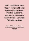 DHG 114-008 Fall 2026 Week 1 History of Dental Hygiene &vert; Study Guide&comma; Practice Questions&comma; Answers&comma; Rationales & Exam Review&NewLine;&NewLine;