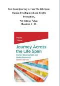 TEST BANK FOR JOURNEY ACROSS THE LIFE SPAN&colon; HUMAN DEVELOPMENT AND HEALTH PROMOTION 7TH EDITION BY POLAN &vert; COMPLETE QUESTIONS & ANSWERS &vert; ALL CHAPTERS 1-14 INCLUDED &vert; COMPREHENSIVE HUMAN DEVELOPMENT & HEALTH PROMOTION EXAM RESOURCE &vert; UPDATED 2027&sol;2028