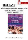 TEST BANK FOR LEADERSHIP ROLES AND MANAGEMENT FUNCTIONS IN NURSING&colon; THEORY AND APPLICATION 12TH EDITION BY HUSTON &vert; COMPLETE QUESTIONS & ANSWERS &vert; ALL CHAPTERS 1-25 INCLUDED &vert; COMPREHENSIVE NURSING LEADERSHIP EXAM RESOURCE &vert; UPDATED 2027&sol;2028