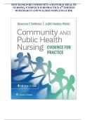 TEST BANK - Community and Public Health Nursing&colon; Evidence for Practice 4th Edition by DeMarco & Walsh&comma; All 25 Chapters Covered&comma; Verified Latest Edition&NewLine;