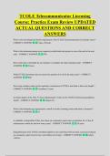 TCOLE Telecommunicator Licensing &NewLine;Course&colon; Practice Exam Review UPDATED  &NewLine;ACTUAL QUESTIONS AND CORRECT &NewLine;ANSWERS