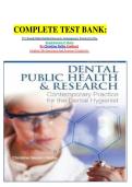 COMPLETE TEST BANK&colon;&NewLine;For Dental Public Health & Research&colon; Contemporary Practice For The Dental Hygienist 4th Edition&NewLine;By Christine Nathe &lpar;Author&rpar;&NewLine;&lpar;Author&rpar; By Questions And Answers Graded A&plus;&period;&NewLine;