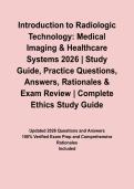 Introduction to Radiologic Technology&colon; Medical Imaging & Healthcare Systems 2026 &vert; Study Guide&comma; Practice Questions&comma; Answers&comma; Rationales & Exam Review