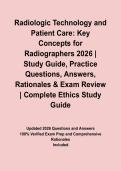 Radiologic Technology and Patient Care&colon; Key Concepts for Radiographers 2026 &vert; Study Guide&comma; Practice Questions&comma; Answers&comma; Rationales & Exam Review&NewLine;&NewLine;