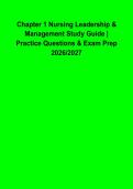 Nursing Leadership & Management Chapter 1 2026&ndash;2027 &vert; Practice Questions & Complete Exam Prep Study Guide