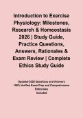Introduction to Exercise Physiology&colon; Milestones&comma; Research & Homeostasis 2026 &vert; Study Guide&comma; Practice Questions&comma; Answers&comma; Rationales & Exam Review&NewLine;&NewLine;
