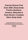Exercise Science Final Exam 2026 &vert; Study Guide&comma; Practice Questions&comma; Answers&comma; Rationales & Exam Review&NewLine;&NewLine;
