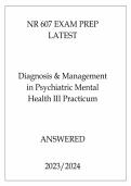 NR 607 EXAM PREP Diagnosis and Management in Psychiatric Mental Health III Practicum