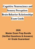 Cognitive Neuroscience & Sensory Perception &ndash; Brain-Behavior Relationships Exam 2026 Study Guide