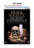 Test Bank Death Society and Human Experience 12th Edition Kastenbaum Moreman