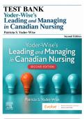 Test Bank &ndash; Yoder-Wise&rsquo;s Leading and Managing in Canadian Nursing &lpar;2nd Edition&rpar; Patricia S&period; Yoder-Wise &ndash; All Chapters &ndash; Practice Questions & Rationales &ndash; NCLEX&sol;NGN Prep &ndash; ISBN&colon; 9781771721868 &ndash; Updated 2026&sol;2027 Test Bank Exam Resource